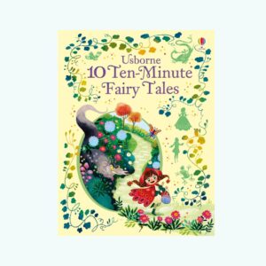 10 Ten-Minute Fairy Tales