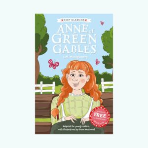 Children's Classics: Anne of Green Gables