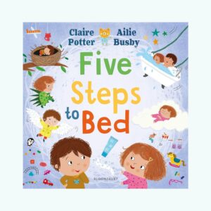 Five Steps to Bed: A positive bedtime routine