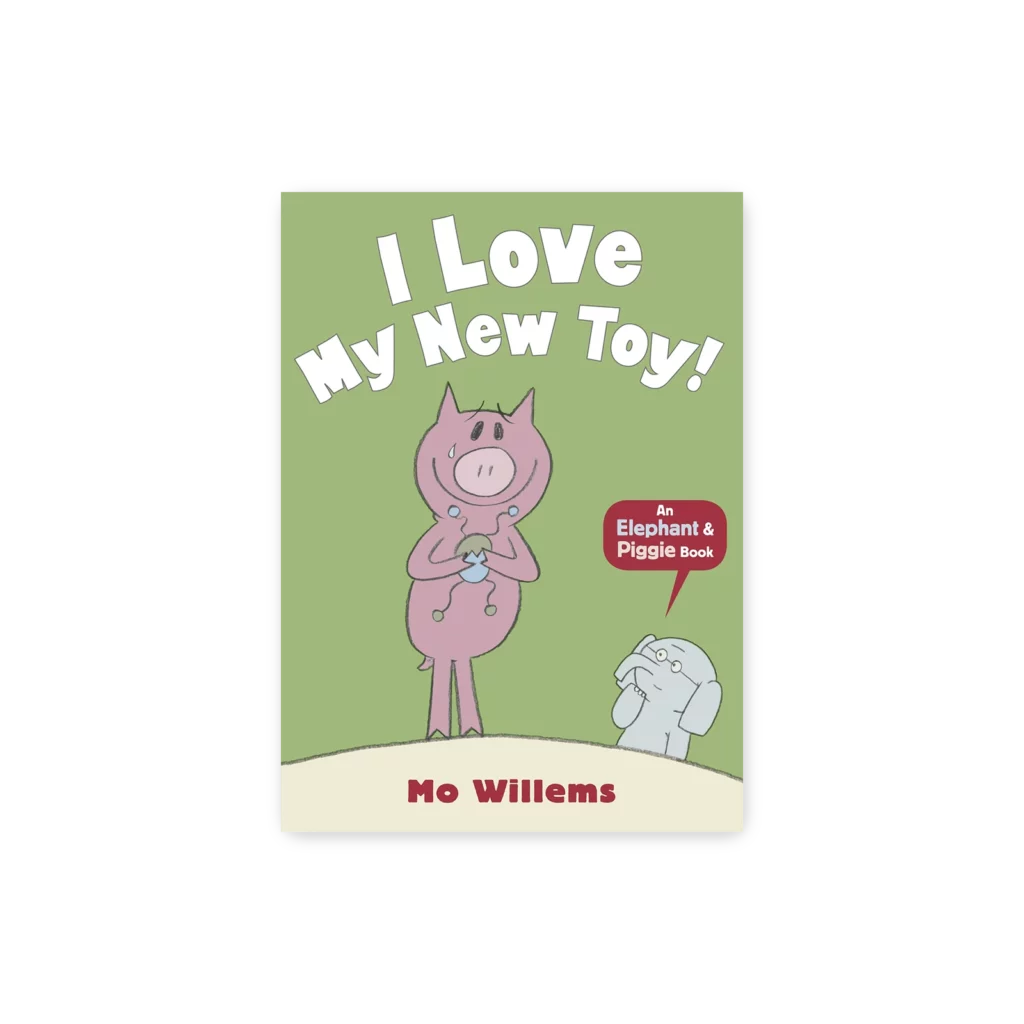 Okładka książki I Love My New Toy! z ilustracją postaci zachwyconej nową zabawką