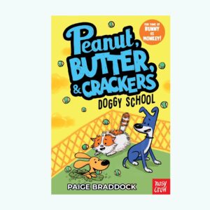 Doggy School: A Peanut, Butter and Crackers Story