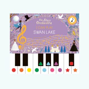 The Story Orchestra: I Can Play: Swan Lake