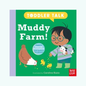 Toddler Talk: Muddy Farm!