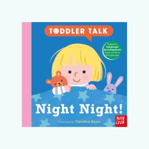 Toddler Talk: Night Night!