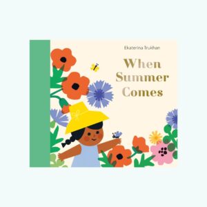 When Summer comes