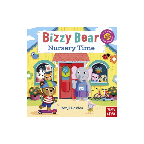 Okładka książki „Bizzy Bear: Nursery Time” – miś Bizzy Bear i inne zwierzątka przed kolorowym budynkiem przedszkola