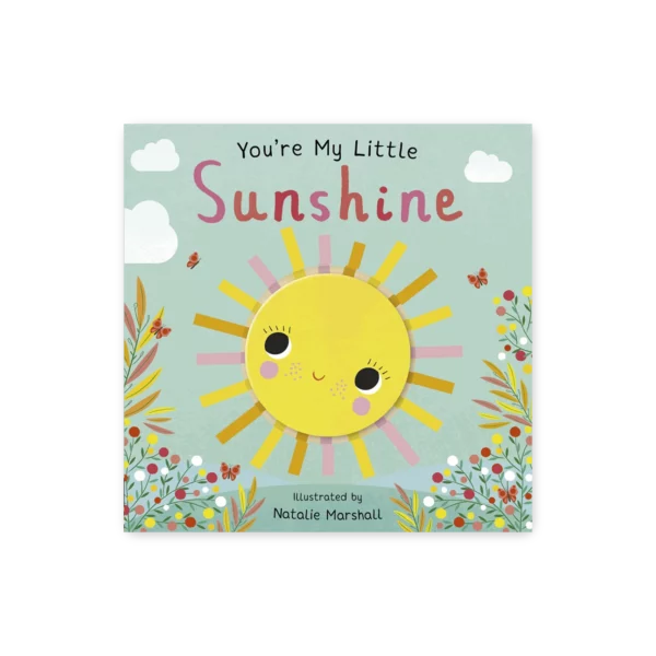 Okładka książki You Are My Little Sunshine z kolorowymi ilustracjami i prostym tekstem o miłości